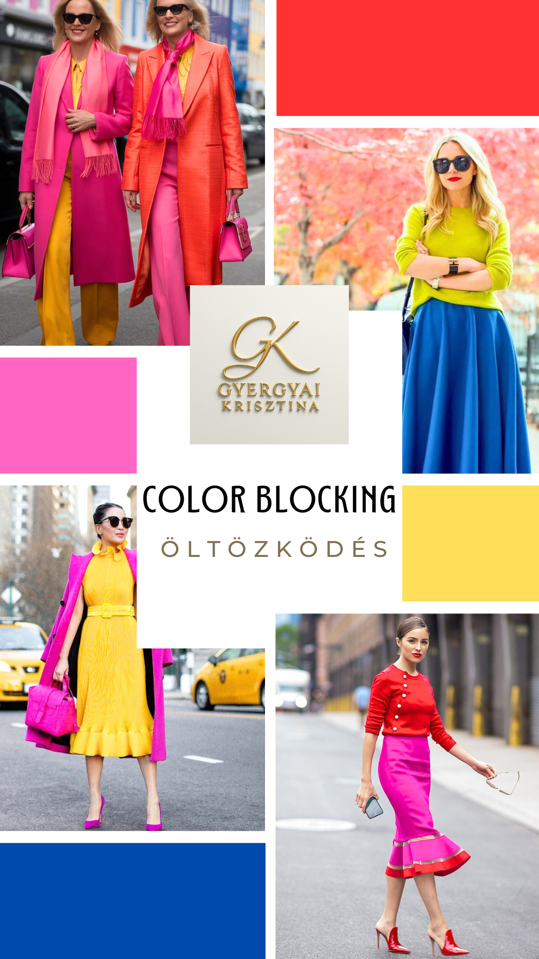 Color blocking öltözködés. Kattints a képre!